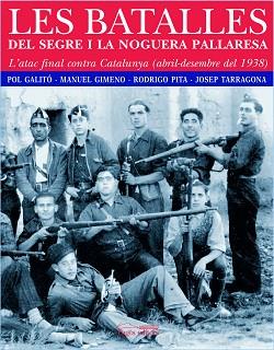 BATALLES DEL SEGRE I LA NOGUERA PALLARESA, LES | 9788497794237 | VARIOS AUTORES