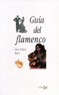 GUIA DEL FLAMENCO | 9788470903779 | LOPEZ RUIZ, L.