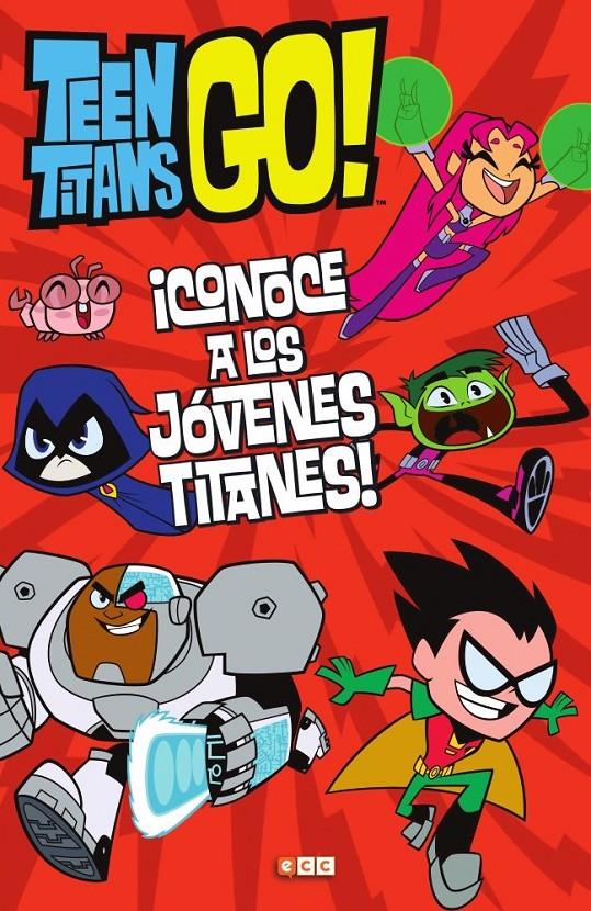 TEEN TITANS GO! CONOCE A LOS JÓVENES TITANES | 9788417276133 | ROSEN, LUCY