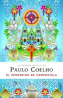 PEREGRINO DE COMPOSTELA (DIARIO DE UN MAGO) (ED. ESPECIAL, E | 9788408094852 | COELHO, PAULO