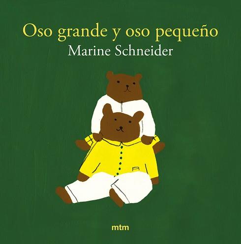 OSO GRANDE Y OSO PEQUEÑO | 9788410407114 | SCHNEIDER, MARINE