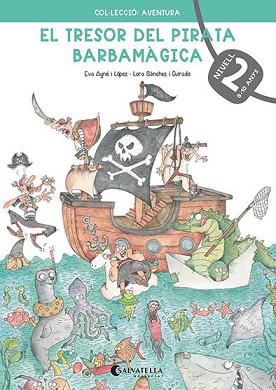 EL TRESOR DEL PIRATA BARBAMÀGICA 2 | 9788418427237 | AYNÉ I LÓPEZ, EVA