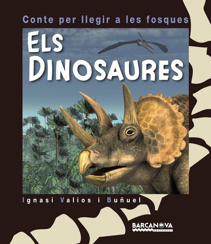 ELS DINOSAURES | 9788448933968 | VALIOS I BUÑUEL, IGNASI