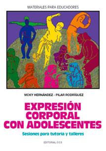 EXPRESION CORPORAL CON ADOLESCENTES | 9788470439353 | HERNANDEZ, VICKY/ RODRIGUEZ, PILAR