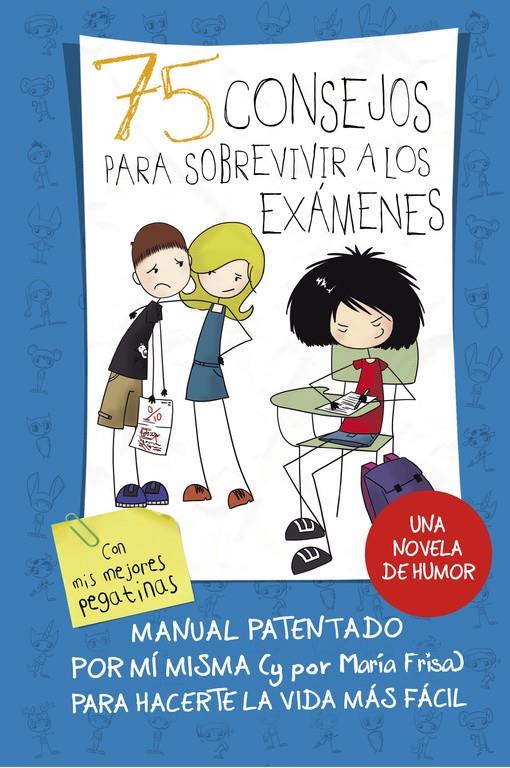 75 CONSEJOS PARA SOBREVIVIR A LOS EXÁMENES (SERIE 75 CONSEJOS 5) | 9788420419015 | FRISA, MARÍA