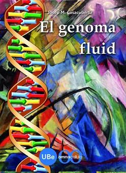 GENOMA FLUID, EL | 9788447533336 | CASACUBERTA, JOSEP M. DE