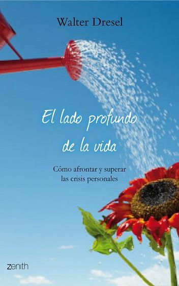 LADO PROFUNDO DE LA VIDA, EL | 9788408079873 | DRESEL, WALTER