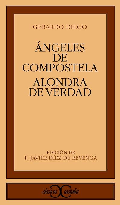 ALONDRA DE VERDAD;ANGELES DE COMPOSTELA | 9788470394652 | DIEGO, GERARDO