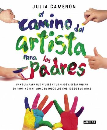 EL CAMINO DEL ARTISTA PARA PADRES | 9788403501232 | JULIA CAMERON