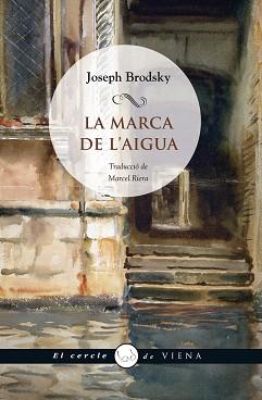 MARCA DE L'AIGUA, LA | 9788483306000 | BRODSKY, JOSEPH