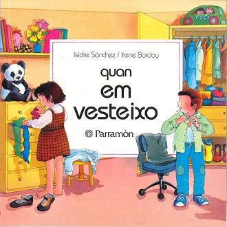 QUAN EM VESTEIXO | 9788434211179 | SANCHEZ SANCHEZ, ISIDRO / BORDOY, IRENE