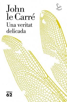 UNA VERITAT DELICADA | 9788429771787 | JOHN LE CARRÉ