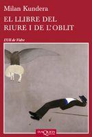 LLIBRE DEL RIURE I DE L'OBLIT, EL | 9788483834701 | KUNDERA, MILAN