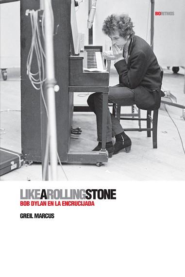 LIKE A ROLLING STONE | 9788496879515 | MARCUS, GREIL