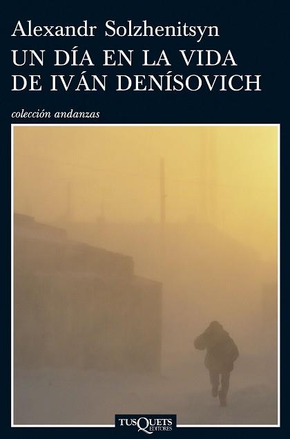 DIA EN LA VIDA DE IVAN DENISOVICH A-677 | 9788483831076 | SOLZHENITSYN, ALEXANDER