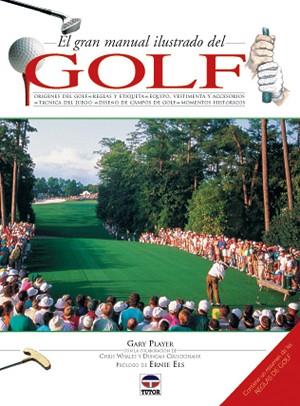 GRAN MANUAL ILUSTRADO DEL GOLF, EL | 9788479022624 | PLAYER, GARY