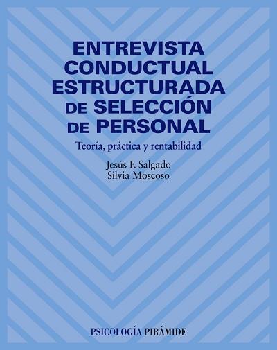 ENTREVISTA CONDUCTUAL ESTRUCTURADA DE SELECCION DE | 9788436815405 | SALGADO, JESUS