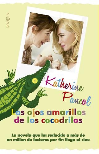 LOS OJOS AMARILLOS DE LOS COCODRILOS. EDICIÓN PELÍCULA | 9788490601310 | PANCOL, KATHERINE