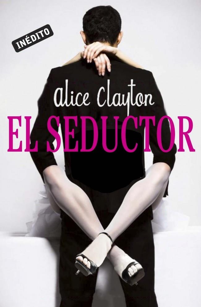 EL SEDUCTOR | 9788415962120 | CLAYTON,ALICE