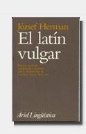 LATIN VULGAR, EL | 9788434482197 | HERMAN, JOZSEF