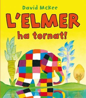 ELMER HA TORNAT!, L' | 9788448832209 | MCKEE,DAVID