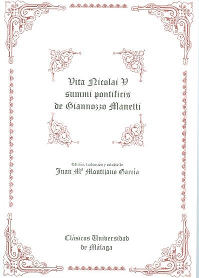 VITA NICOLAI V SUMMI PONTIFICIS | 9788474962857 | MANETTI, GIANNOZZO