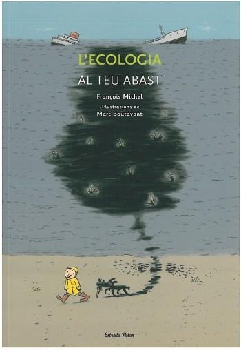 ECOLOGIA AL TEU ABAST, L' | 9788499322469 | MICHEL, FRANÇOIS