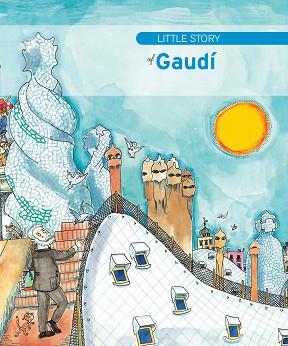 LITTLE STORY OF GAUDI | 9788499790374 | DURAN I RIU, FINA