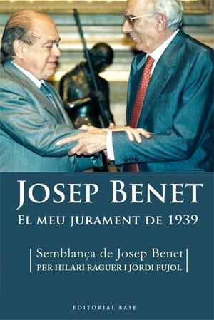 JOSEP BENET EL MEU JURAMENT DE 1939 | 9788492437016 | BENET I MORELL, JOSEP