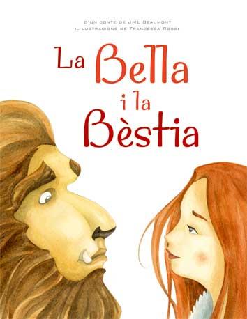 LA BELLA I LA BESTIA  | 9788416279135 | ROSSI, FRANCESCA