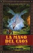 MANO DEL CAOS, LA - BOLSILLO - | 9788448030704 | WEIS, MARGARET / HICKMAN, TRACY