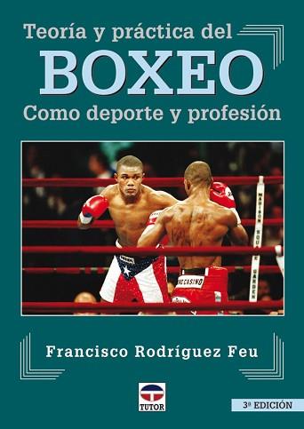 BOXEO COMO DEPORTE Y PROFESION | 9788479023270 | RODRIGUEZ FEU, FRANCISCO