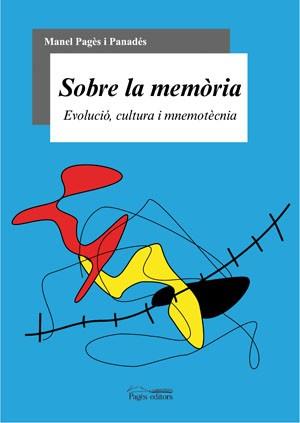 SOBRE LA MEMORIA | 9788497794633 | PAGÈS I PANADÉS, MANEL