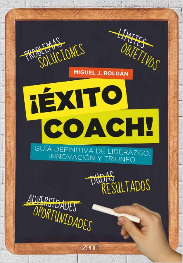 ¡ÉXITO COACH! | 9788408037538 | MIGUEL J. ROLDÁN