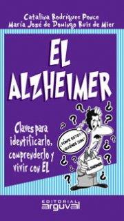 ALZHEIMER, EL | 9788496435230 | MARÍA JOSÉ DE DOMINGO RUIZ DE MIER /   CATALINA RO