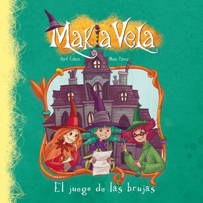 EL JUEGO DE LAS BRUJAS (MAKIA VELA) | 9788448833558 | PEREZ,MONI