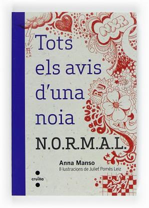 TOTS ELS AVIS D'UNA NOIA N.O.R.M.A.L. | 9788466129336 | MANSO MUNNÉ, ANNA