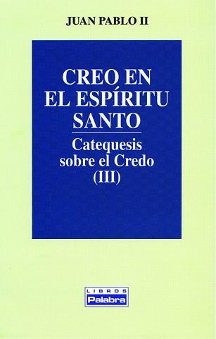 CREO EN EL ESPIRITU SANTO | 9788482391083 | JUAN PABLO II, PAPA