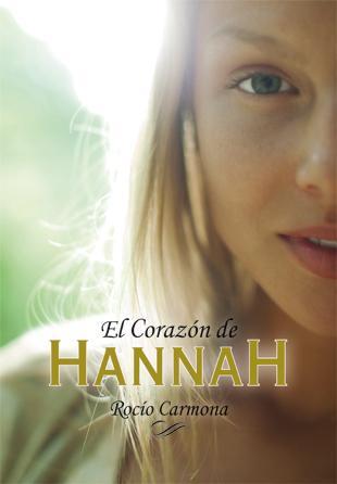 CORAZÓN DE HANNAH, EL | 9788424642518 | CARMONA, ROCÍO