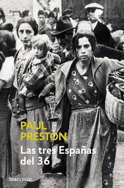 TRES ESPAÑAS DEL 36, LAS | 9788497930611 | PRESTON, PAUL