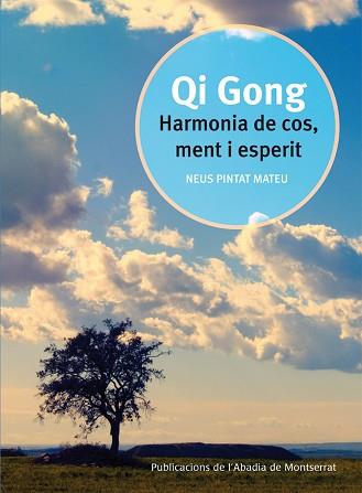 QI GONG HARMONIA DE COS MENT I | 9788498831474 | PINTAT MATEU, NEUS