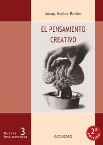 PENSAMIENTO CREATIVO, EL DESARROLLO DEL PROGRAMA | 9788480630603 | MU¥OZ, JOSEP