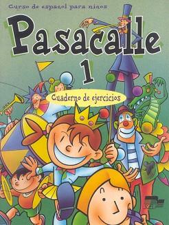 PASACALLE 1 ALUM | 9788471436030 | PISONERO, ISIDORO/SÁNCHEZ LOBATO, JESÚS/PINILLA, RAQUEL/SANTOS, ISABEL/EGUSKIZA, M.ª JOSÉ