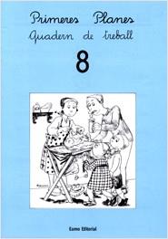 PRIMERES PLANES 8 | 9788476023419 | PALACÍN PEGUERA, ADELINA/BAYÉS LUNA, PILARÍN/VERDAGUER DODAS, ASSUMPTA