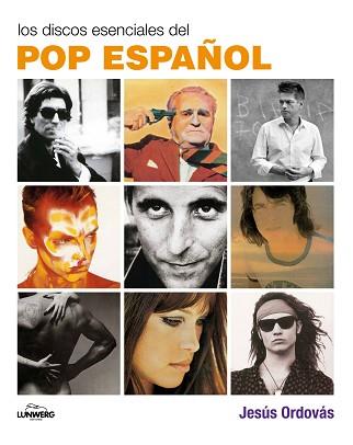 DISCOS ESENCIALES DEL POP ESPAÑOL | 9788497856744 | ORDOVÁS, JESÚS