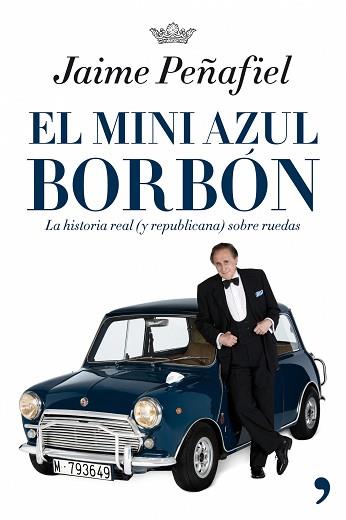 MINI AZUL BORBON, EL | 9788484606819 | PEÑAFIEL, JAIME