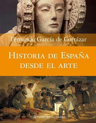 ATLAS DEL ARTE ESPAÑOL | 9788408074588 | GARCÍA DE CORTÁZAR, FERNANDO