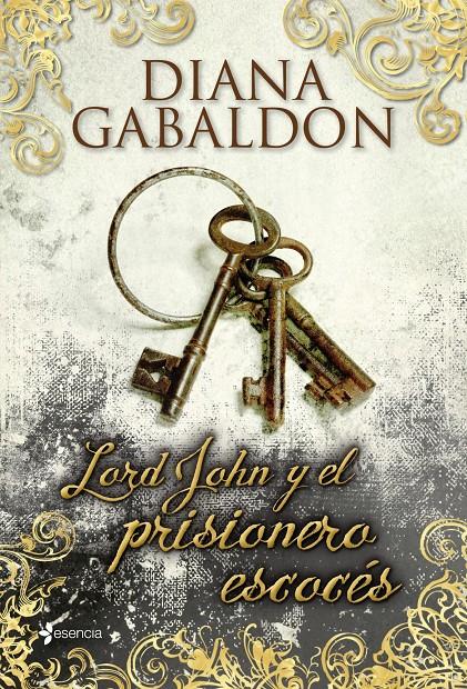 LORD JOHN Y EL PRISIONERO ESCOCÉS | 9788408118251 | DIANA GABALDON