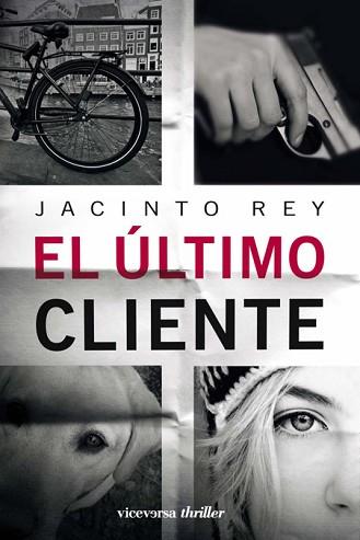 ÚLTIMO CLIENTE, EL | 9788493710910 | REY CLAVERO, JACINTO JOSÉ