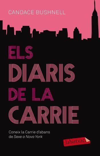 DIARIS DE LA CARRIE, ELS | 9788499303628 | BUSHNELL, CANDACE